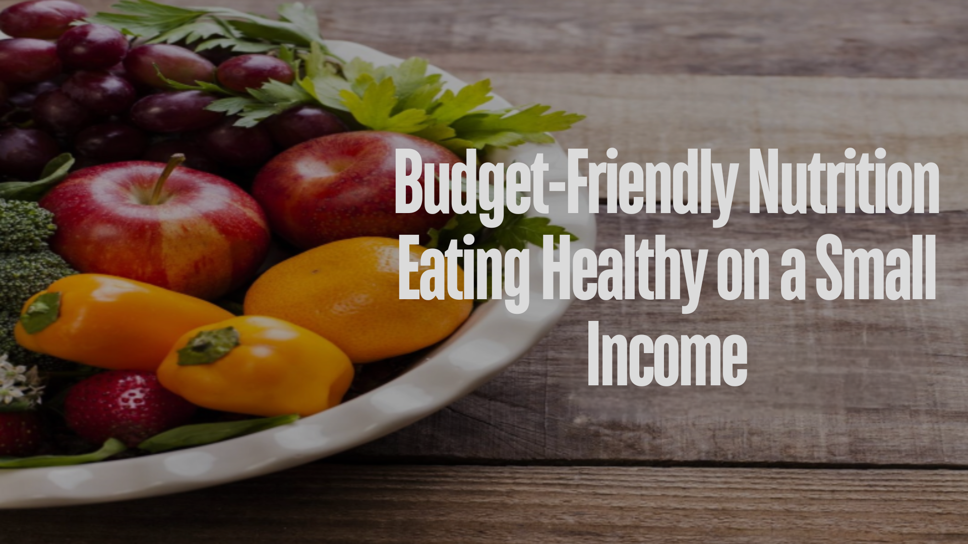 Learn how to achieve budget-friendly nutrition with practical tips on meal planning, smart shopping, and reducing food waste.